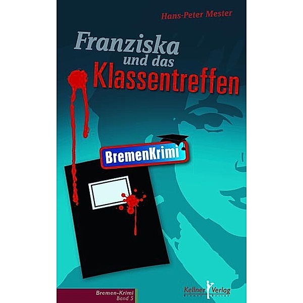 Franziska und das Klassentreffen, Hans-Peter Mester
