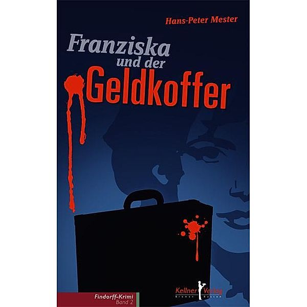 Franziska und der Geldkoffer, Hans P Mester