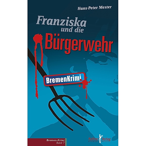 Franziska und die Bürgerwehr, Hans-Peter Mester