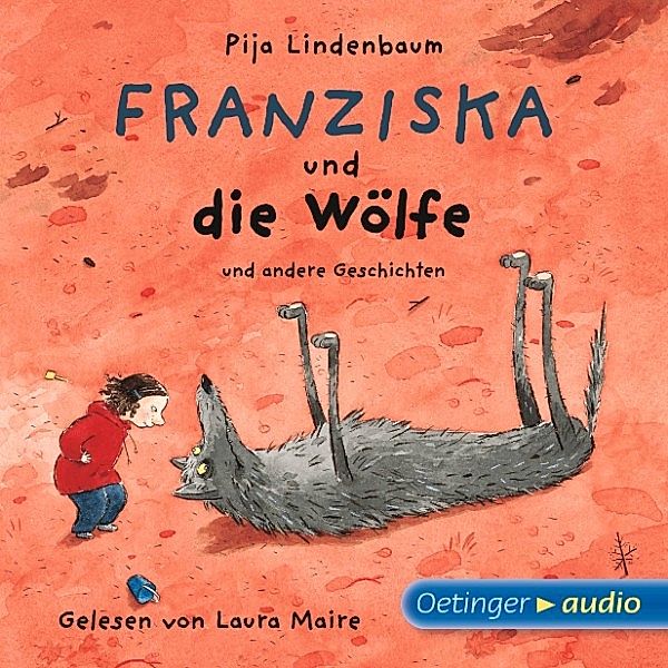 Franziska und die Wölfe und andere Geschichten, Pija Lindenbaum