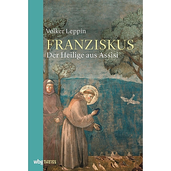 Franziskus von Assisi, Volker Leppin