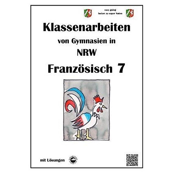 Französisch 7 (Découvertes) - Klassenarbeiten von Gymnasien in NRW - mit Lösungen, Monika Arndt