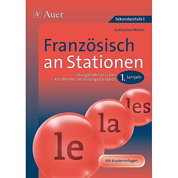 Französisch an Stationen, 1. Lernjahr, Katharina Walter