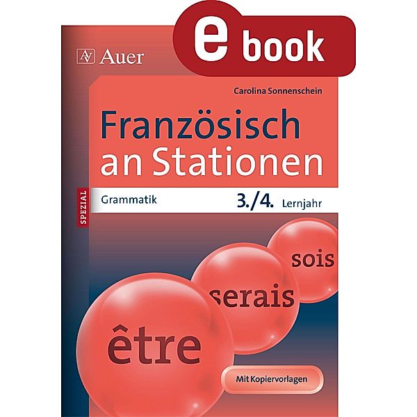 Französisch an Stationen SPEZIAL Grammatik Lj. 3-4, Carolina Sonnenschein