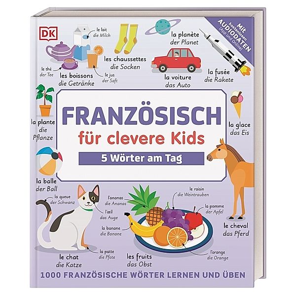 Französisch für clevere Kids - 5 Wörter am Tag