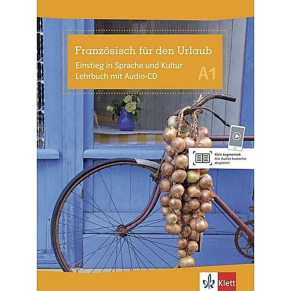 Französisch für den Urlaub, m. Audio-CD, Magali Feuillet-Natt, Anne Guilaine André, Catherine Lavoye Klose, Jacqueline Sword