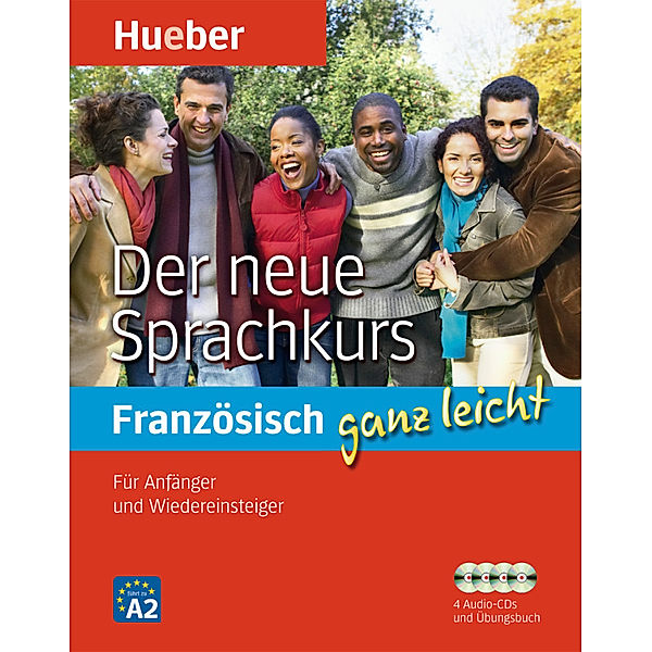 Französisch ganz leicht - Sprachkurs aktuell, m. 4 Audio-CDs, Anne Madec, Soizic Gavaud, Marie-Claire Lohéac-Wieders, Waltraud Schleser, Volker Borbein