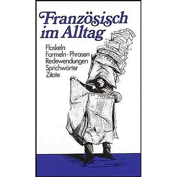 Französisch im Alltag, Alfred Sellner