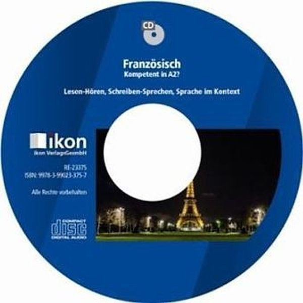 Französisch - Kompetent in A2?, Audio-CD, Christine Noe, Lydie Bertrand