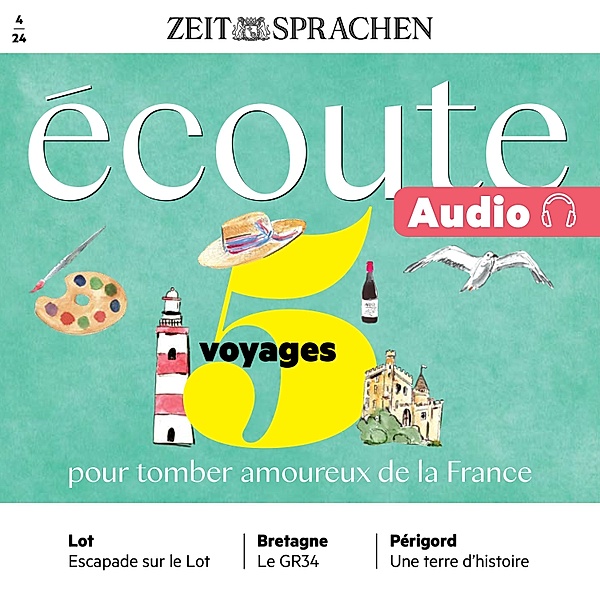 Französisch lernen Audio – 5 Reisen, um sich in Frankreich zu verlieben, Jean-Paul Dumas-Grillet