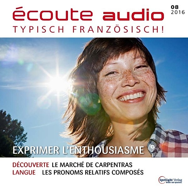 Französisch lernen Audio - Begeisterung ausdrücken, Spotlight Verlag