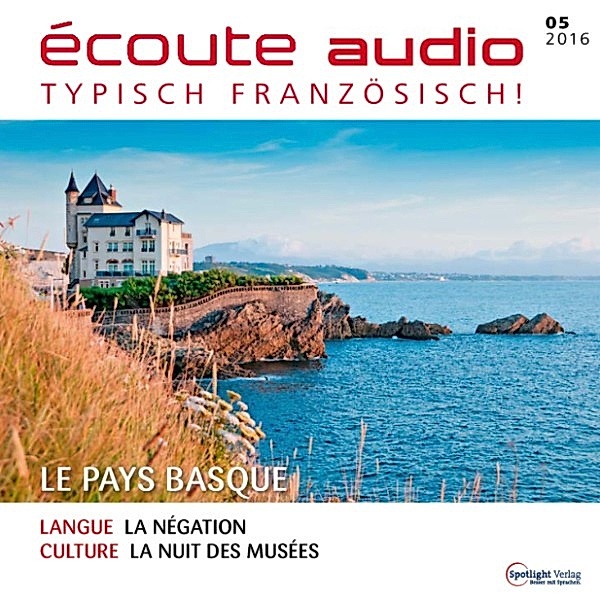 Französisch lernen Audio - Das Baskenland, Spotlight Verlag