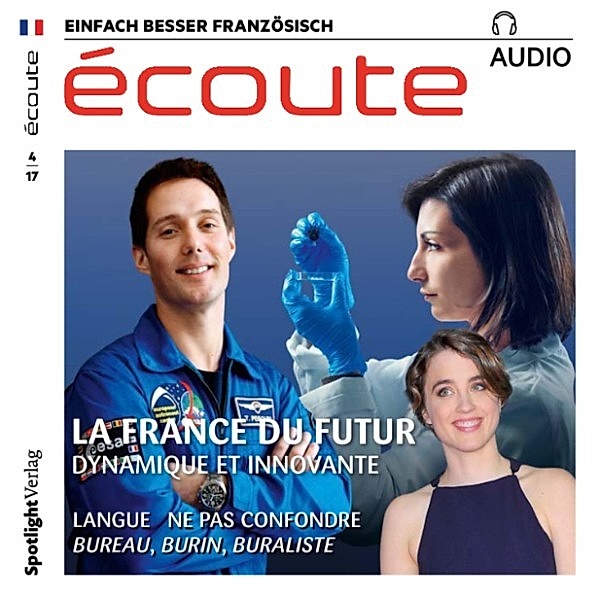 Französisch lernen Audio - Das Frankreich von morgen, Spotlight Verlag