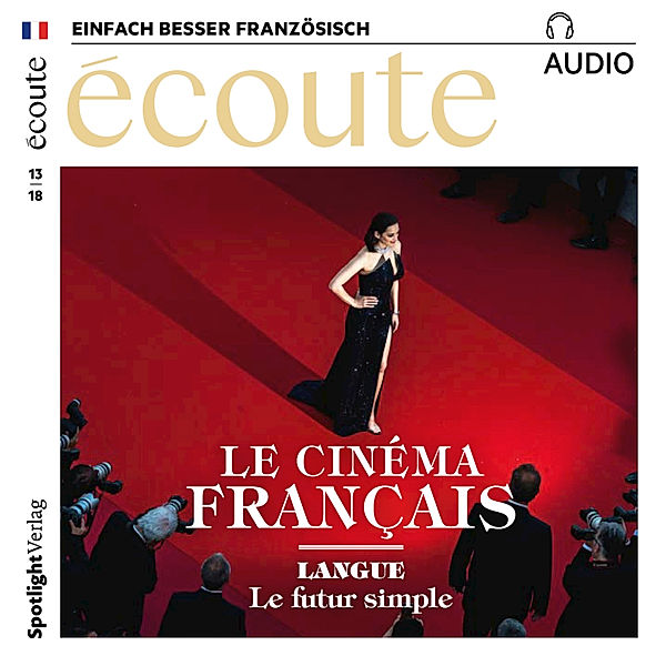 Französisch lernen Audio - Das französische Kino, Spotlight Verlag