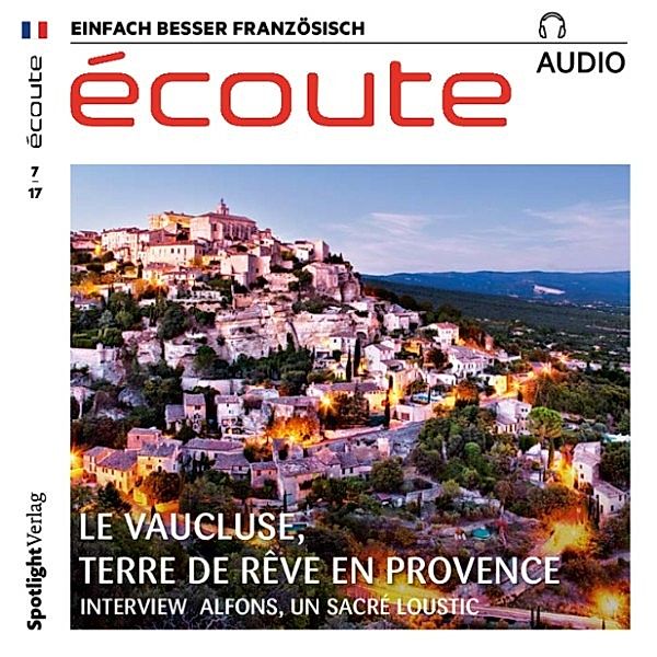 Französisch lernen Audio - Das Vaucluse, Spotlight Verlag