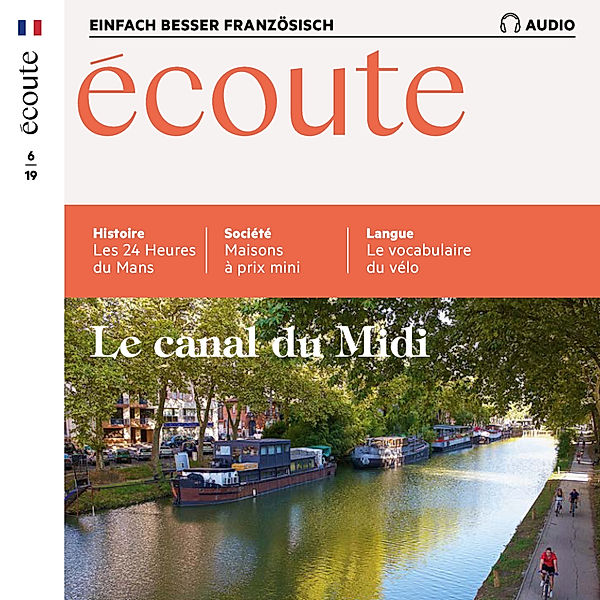 Französisch lernen Audio - Der Canal du Midi, Spotlight Verlag