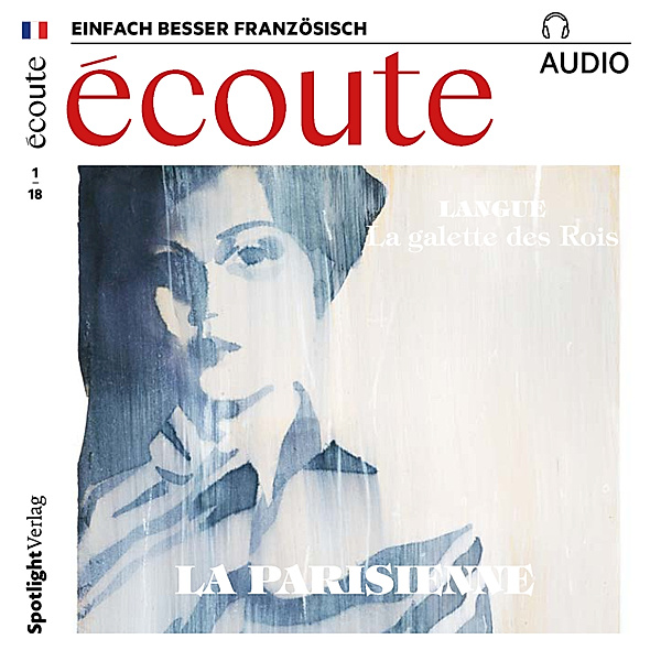 Französisch lernen Audio - Die Pariserin, Spotlight Verlag