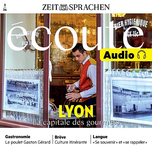 Französisch lernen Audio – Lyon, Hauptstadt der Feinschmecker, Jean-Paul Dumas-Grillet