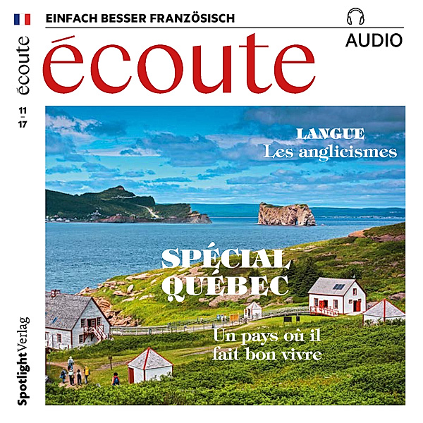 Französisch lernen Audio - Quebec-Special, Spotlight Verlag