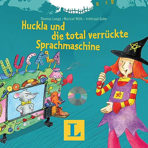 Französisch mit Hexe Huckla - Huckla und die total verrückte Sprachmaschine, Thomas Lange, Langenscheidt-Redaktion