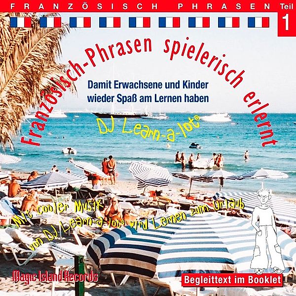 Französisch-Phrasen spielerisch erlernt, Audio-CD.Tl.1, Horst D. Florian