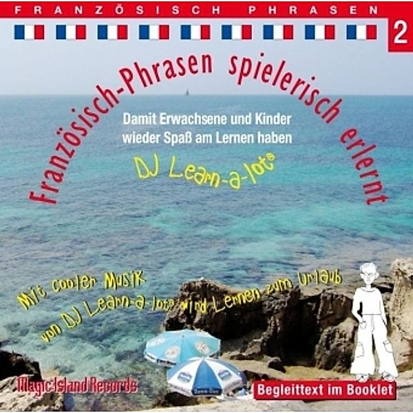 Französisch-Phrasen spielerisch erlernt, Audio-CD.Tl.2, Horst D. Florian