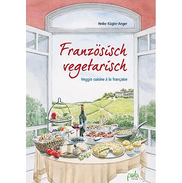 Französisch vegetarisch, Heike Kügler-Anger