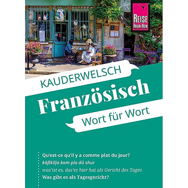 Französisch - Wort für Wort / Kauderwelsch Bd.40, Gabriele Kalmbach