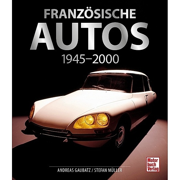 Französische Autos, Andreas Gaubatz, Stefan Müller