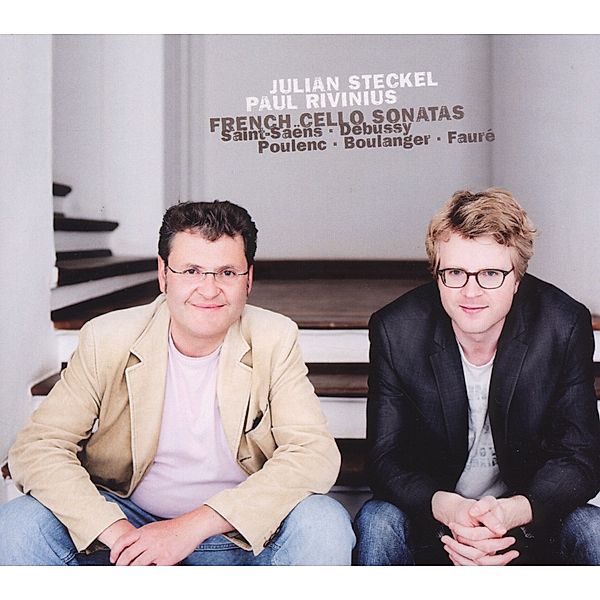 Französische Cellosonaten, Julian Steckel, Paul Rivinius