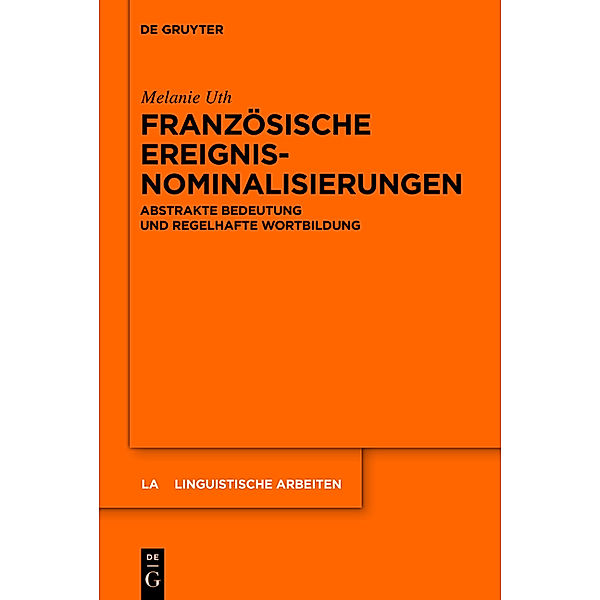 Französische Ereignisnominalisierungen, Melanie Uth