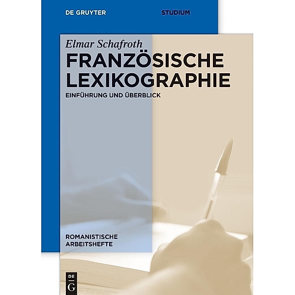 Französische Lexikographie / Romanistische Arbeitshefte Bd.57, Elmar Schafroth