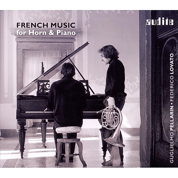 Französische Musik Für Horn & Klavier, Guglielmo Pellarin, Federico Lovato
