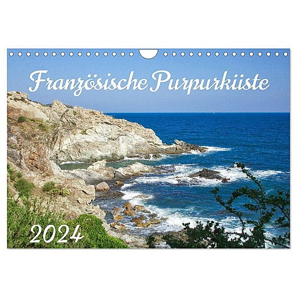 Französische Purpurküste (Wandkalender 2024 DIN A4 quer), CALVENDO Monatskalender, Rolf Hartwig