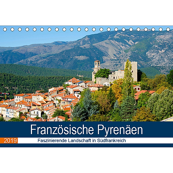 Französische Pyrenäen (Tischkalender 2019 DIN A5 quer), Tanja Voigt