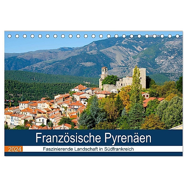 Französische Pyrenäen (Tischkalender 2024 DIN A5 quer), CALVENDO Monatskalender, Tanja Voigt