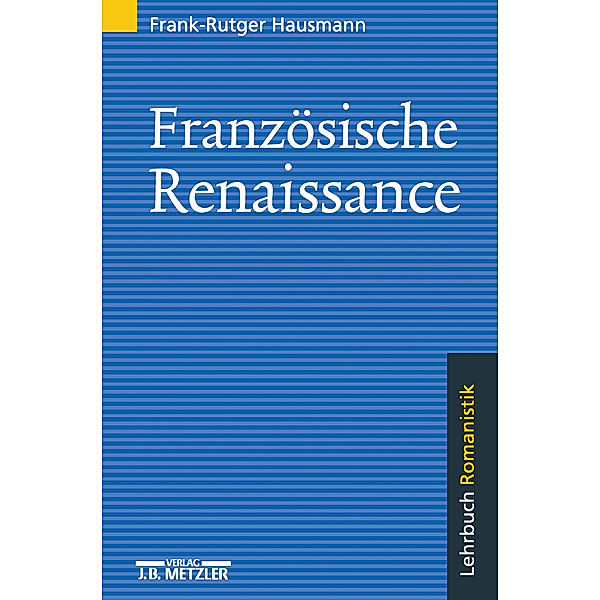 Französische Renaissance, Frank-Rutger Hausmann