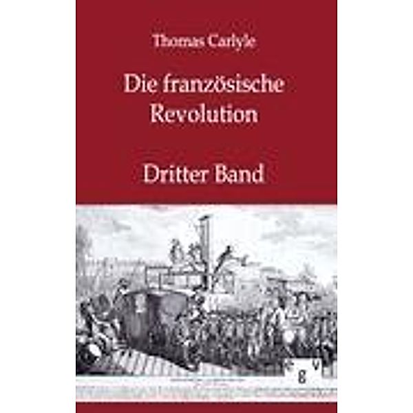 Französische Revolution, Thomas Carlyle