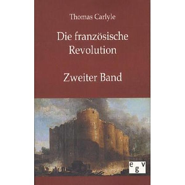 Französische Revolution.Bd.2, Thomas Carlyle