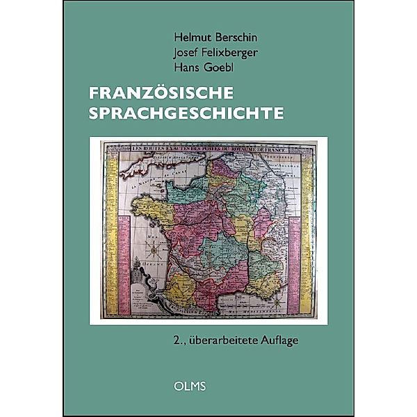 Französische Sprachgeschichte, Helmut Berschin, Josef Felixberger, Hans Goebl