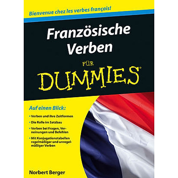 Französische Verben für Dummies, Norbert Berger