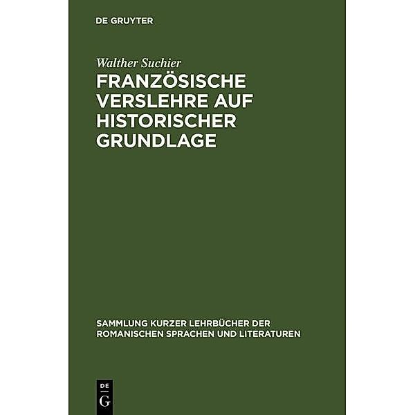 Französische Verslehre auf historischer Grundlage, Walther Suchier