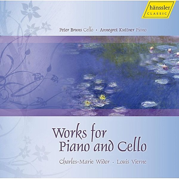 Französische Werke F.Cello+Klavier Vol.1, Charles-Marie Widor, Louis Vierne