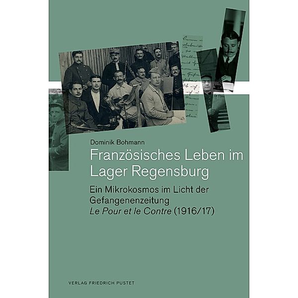 Französisches Leben im Lager Regensburg, Dominik Bohmann