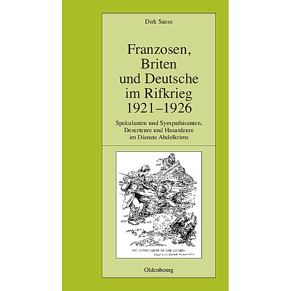 Franzosen, Briten und Deutsche im Rifkrieg 1921-1926, Dirk Sasse