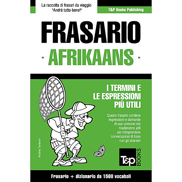 Frasario Italiano-Afrikaans e dizionario ridotto da 1500 vocaboli, Andrey Taranov