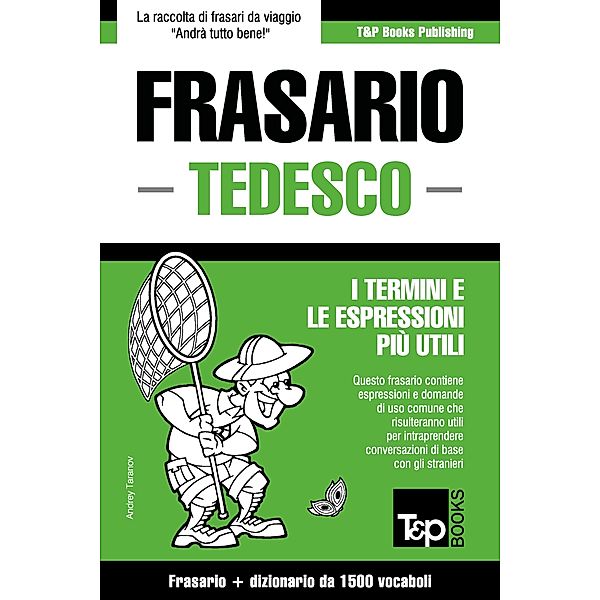 Frasario Italiano-Tedesco e dizionario ridotto da 1500 vocaboli, Andrey Taranov