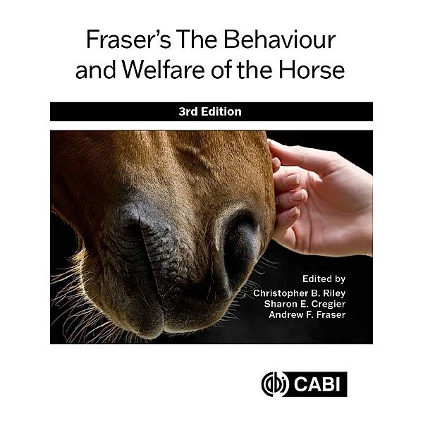 Fraser's The Behaviour and Welfare of the Horse