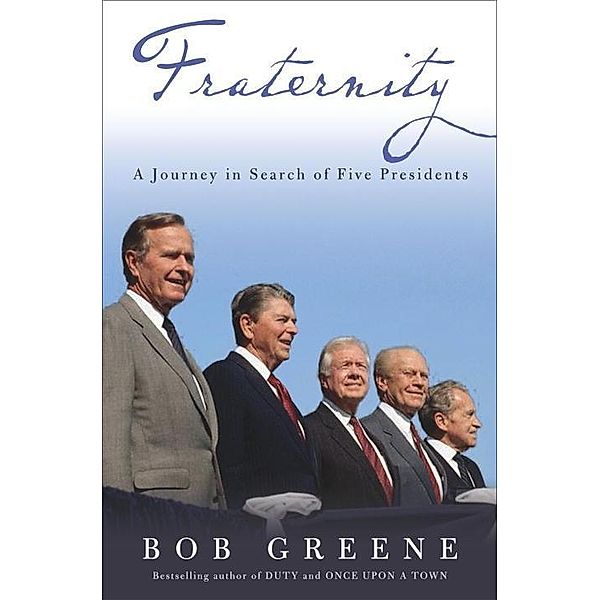 Fraternity, Bob Greene