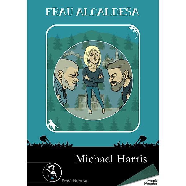 Frau Alcaldesa, Michael Harris